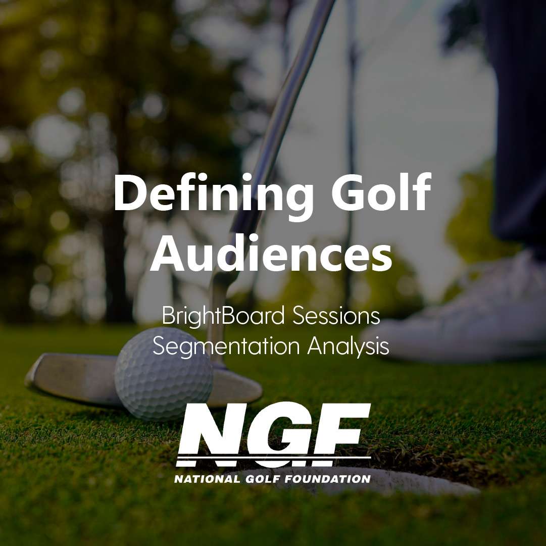 Consumer Insights_Natl Golf Foundation
